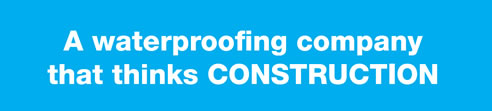 a waterproofing company that thinks construction