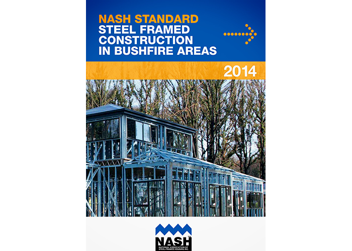 Rebuilding with Steel in Bushfire Areas - Standards by NASH