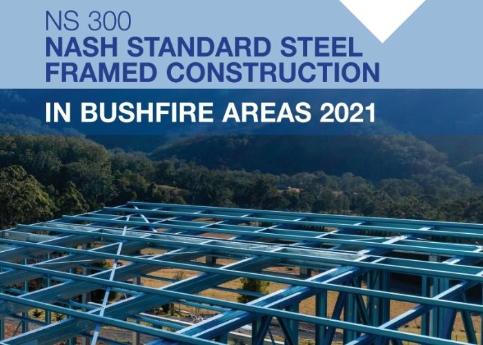 Steel Framed Construction in Bushfire Areas from NASH.