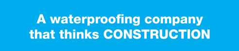 a waterproofing company that thinks construction