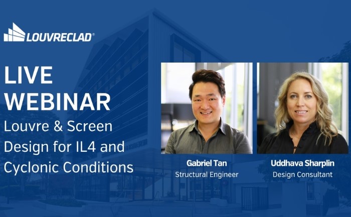Live Webinar: Louvre and Screen Design for IL4 and Cyclonic Conditions by Louvreclad