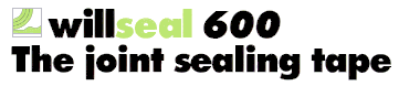 Willseal 600 - The joint sealing tape
